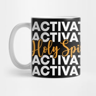 Holy Spirite Activate Mom Life Funny Trendy Quote Mug